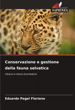 Conservazione e gestione della fauna selvatica - Floriano, Eduardo Pagel