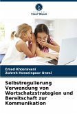 Selbstregulierung Verwendung von Wortschatzstrategien und Bereitschaft zur Kommunikation