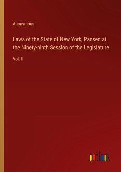Laws of the State of New York, Passed at the Ninety-ninth Session of the Legislature - Anonymous