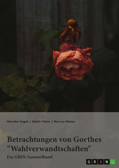 Betrachtungen von Goethes &quote;Wahlverwandtschaften&quote;. Intertextualität und Todesmotiv