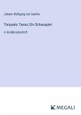 Torquato Tasso; Ein Schauspiel