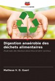 Digestion anaérobie des déchets alimentaires