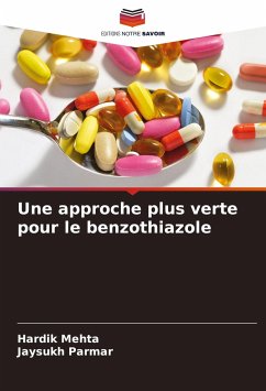 Une approche plus verte pour le benzothiazole - Mehta, Hardik;Parmar, Jaysukh