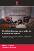 O efeito da psico-educação na qualidade do sono