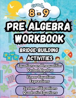 Summer Math Pre Algebra Workbook Grade 8-9 Bridge Building Activities - Bridge Building, Summer