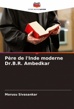 Père de l'Inde moderne Dr.B.R. Ambedkar - Sivasankar, Morusu