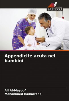 Appendicite acuta nei bambini - Al-Mayoof, Ali;Hamawendi, Mohammed