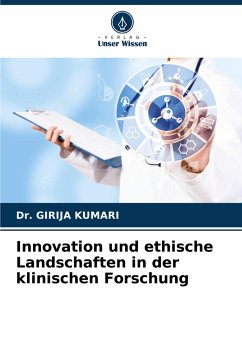 Innovation und ethische Landschaften in der klinischen Forschung - KUMARI, Dr. GIRIJA