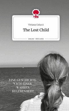 The Lost Child. Life is a Story - story.one - Colucci, Viviana