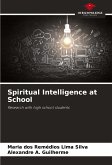 Spiritual Intelligence at School