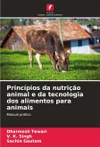 Princípios da nutrição animal e da tecnologia dos alimentos para animais