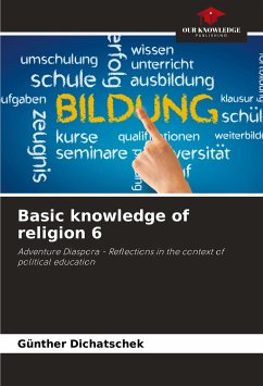 Basic knowledge of religion 6 - Dichatschek, Günther