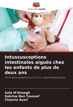 Intussusceptions intestinales aiguës chez les enfants de plus de deux ans - M'Dimegh, Safa;Ben Youssef, Sabrine;Ayari, Chayma