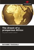 The dream of a prosperous Africa: