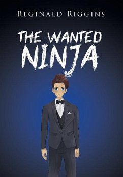 The Wanted Ninja - Riggins, Reginald