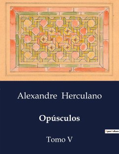 Opúsculos - Herculano, Alexandre