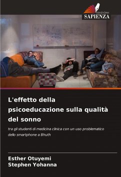 L'effetto della psicoeducazione sulla qualità del sonno - Otuyemi, Esther;Yohanna, Stephen