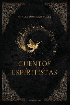 Cuentos Espiritistas - Domingo Soler, Amalia