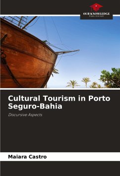 Cultural Tourism in Porto Seguro-Bahia - Castro, Maiara