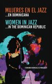 Mujeres en el Jazz ... en dominicana