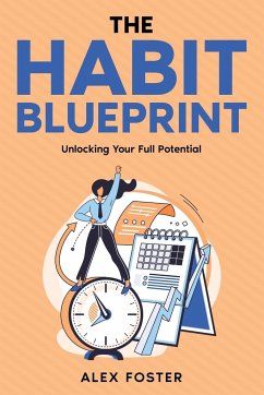 The Habit Blueprint - Foster, Alex