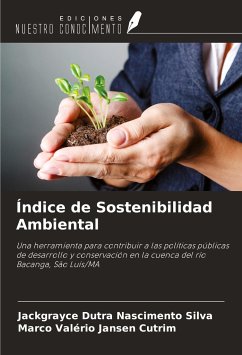 Índice de Sostenibilidad Ambiental - Dutra Nascimento Silva, Jackgrayce; Jansen Cutrim, Marco Valério