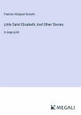 Little Saint Elizabeth; And Other Stories