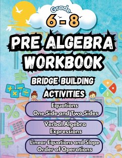 Summer Math Pre Algebra Workbook Grade 6-8 Bridge Building Activities - Bridge Building, Summer