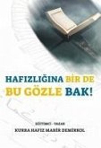 Hafizligina Bir De Böyle Bak