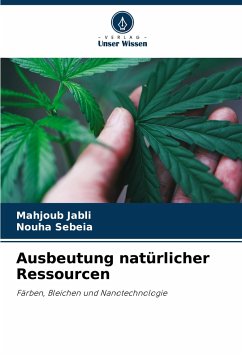 Ausbeutung natürlicher Ressourcen - Jabli, Mahjoub;Sebeia, Nouha