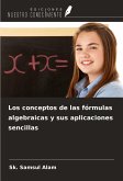 Los conceptos de las fórmulas algebraicas y sus aplicaciones sencillas
