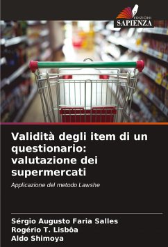 Validità degli item di un questionario: valutazione dei supermercati - Faria Salles, Sérgio Augusto;T. Lisbôa, Rogério;Shimoya, Aldo