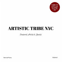 ARTISTIC TRIBE NYC - Volume I - de Plume, Nom