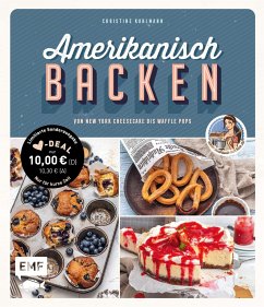 Amerikanisch backen - vom erfolgreichen YouTube-Kanal amerikanisch-kochen.de   (Mängelexemplar) - Kuhlmann, Christine