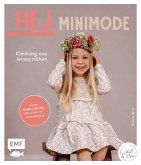 Hej Minimode - Kleidung aus Jersey nähen (Mängelexemplar)