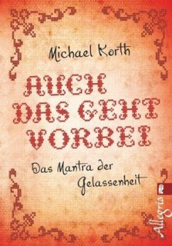 Auch das geht vorbei (Mängelexemplar) - Korth, Michael