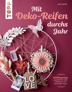 Mit Deko-Reifen durchs Jahr (Mängelexemplar) - Seyther, Lena
