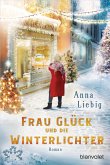 Frau Glück und die Winterlichter (Mängelexemplar)