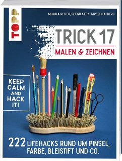 Trick 17 Malen & Zeichnen (Mängelexemplar) - Reiter, Monika;Keck, Gecko;Albers, Kirsten