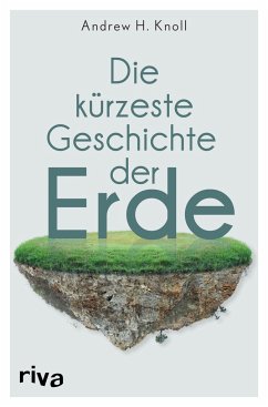 Die kürzeste Geschichte der Erde (Mängelexemplar) - Knoll, Andrew H.