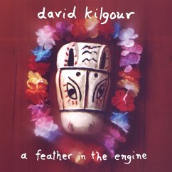 A Feather In The Engine - Kilgour,David