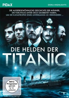 Die Helden der Titanic - Sweeney,Maurice