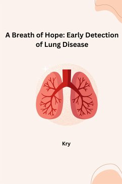 A Breath of Hope: Early Detection of Lung Disease - Kry