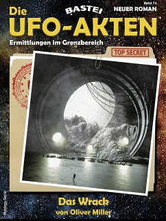 Die UFO-AKTEN 74 (eBook, ePUB) - Miller, Oliver