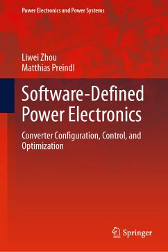 Software-Defined Power Electronics (eBook, PDF) - Zhou, Liwei; Preindl, Matthias