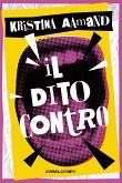 Il dito contro (eBook, ePUB)