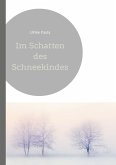 Im Schatten des Schneekindes (eBook, ePUB)