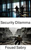 Security Dilemma (eBook, ePUB)