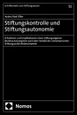 Stiftungskontrolle und Stiftungsautonomie (eBook, PDF)