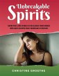 Unbreakable Spirits (eBook, ePUB) - Bild 1